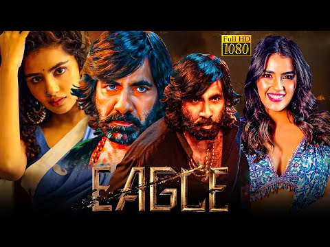 Eagle Superhit Kannada Dubbed Action Full HD Movie | Ravi Teja | Anupama Parameswaran | Kavya Thapar