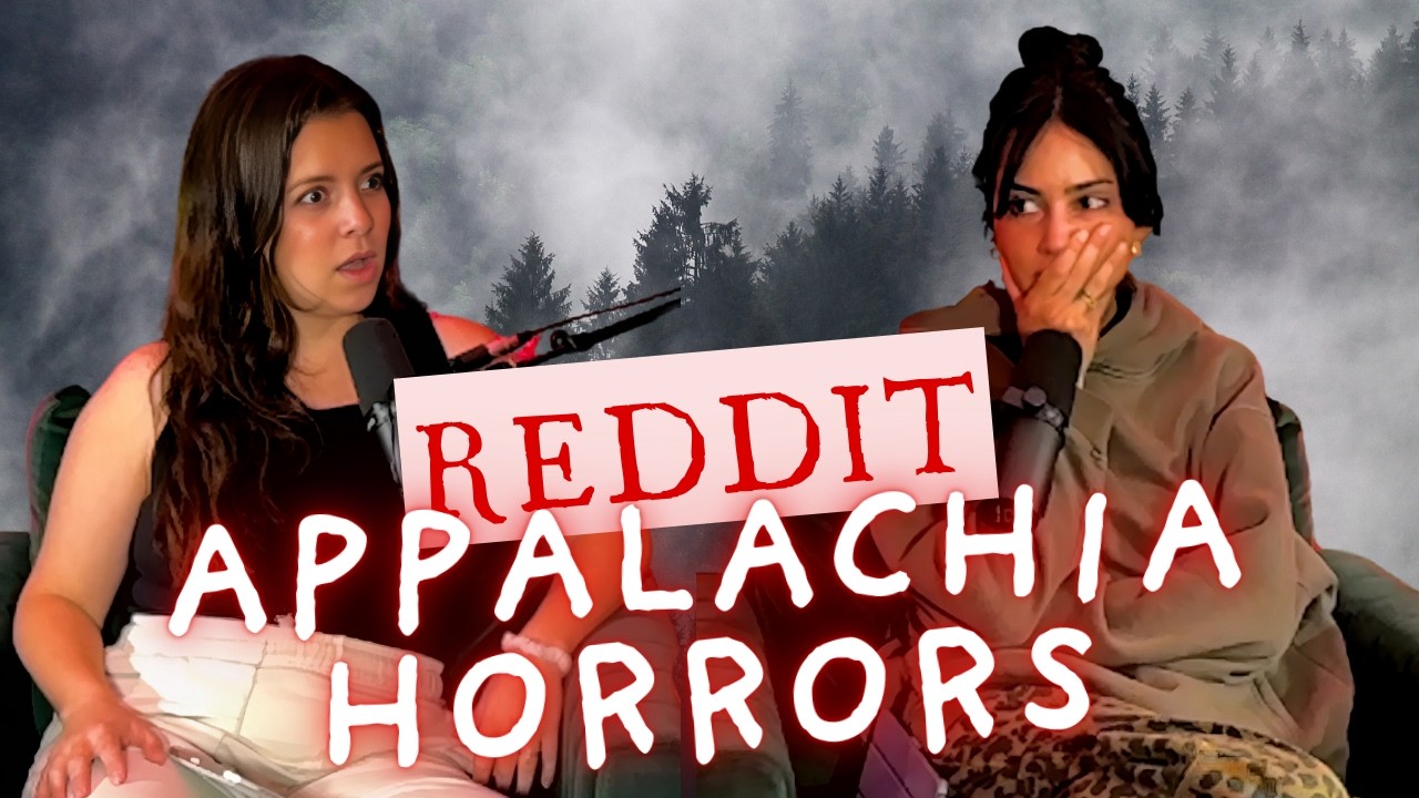 322. Appalachia’s Most Terrifying True Horror Stories from Reddit | Paranormal Podcast