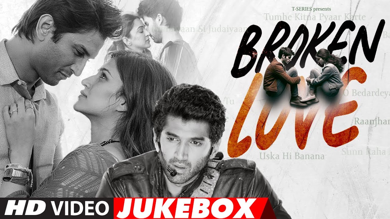 Broken Love 💔 | Heartbreaking Hindi Sad Songs | Non-Stop Emotional Jukebox