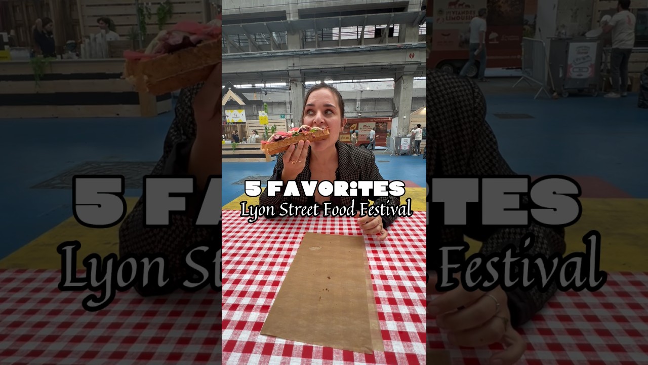 Top Highlights from Lyon Street Food Festival ๐