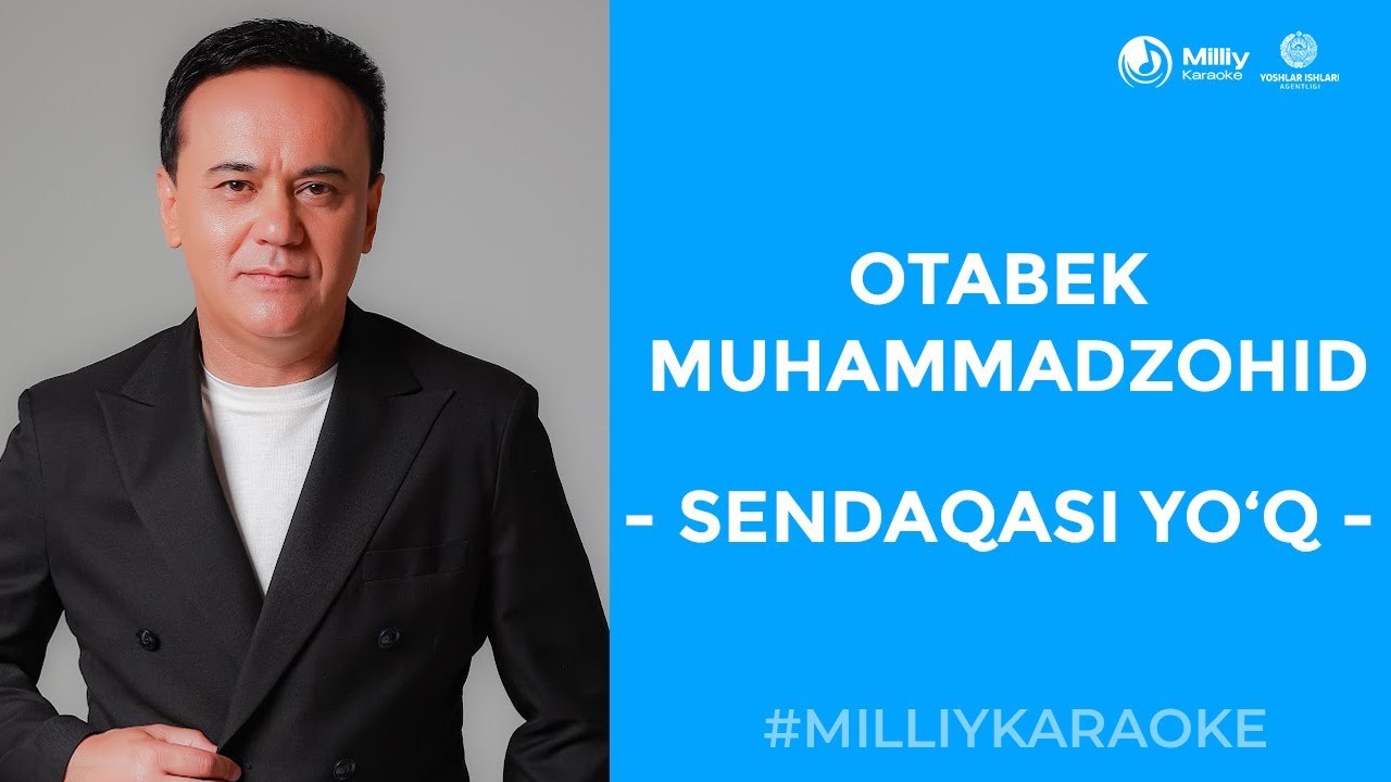 Otabek MuhammadZohid - Sendaqasi yo'q | Milliy Karaoke
