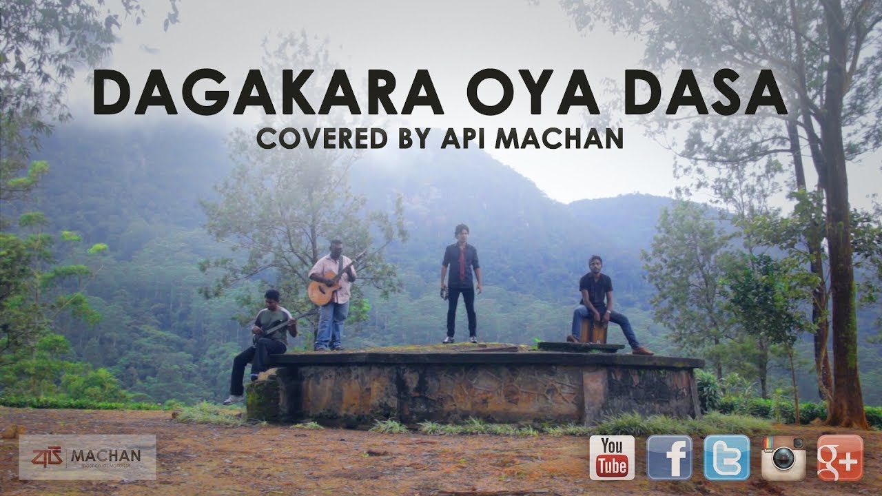 Enjoy Sanath Nandasiri’s Classic 'Dagakara Oya Dasa' Covered by Api Machan 🎶