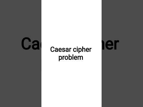 Caesar cipher problem solution