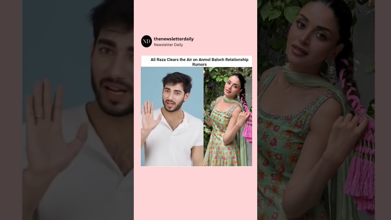 Ali Raza Addresses Anmol Baloch Relationship Rumors