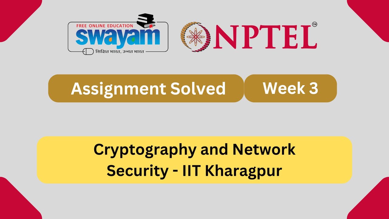 Cryptography & Network Security Week 3 | NPTEL Solutions 2025 🔐