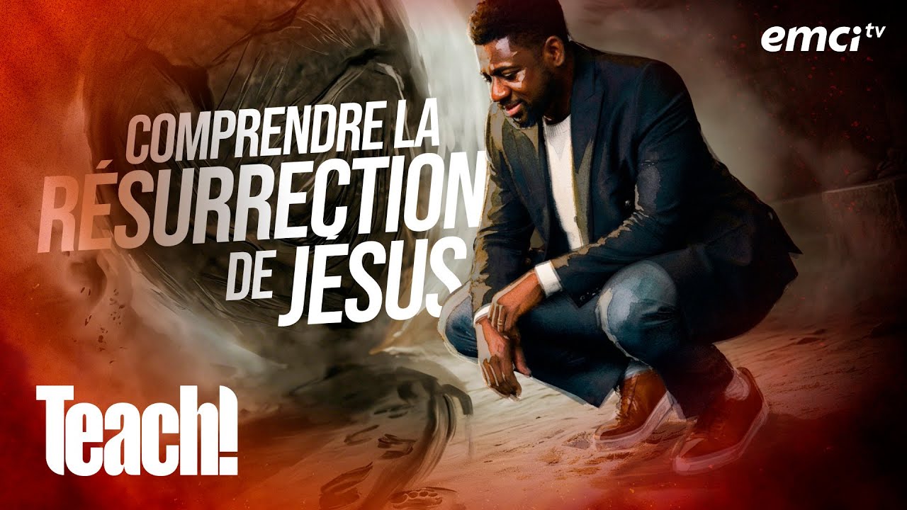 Comprendre la Résurrection de Jésus ✝️