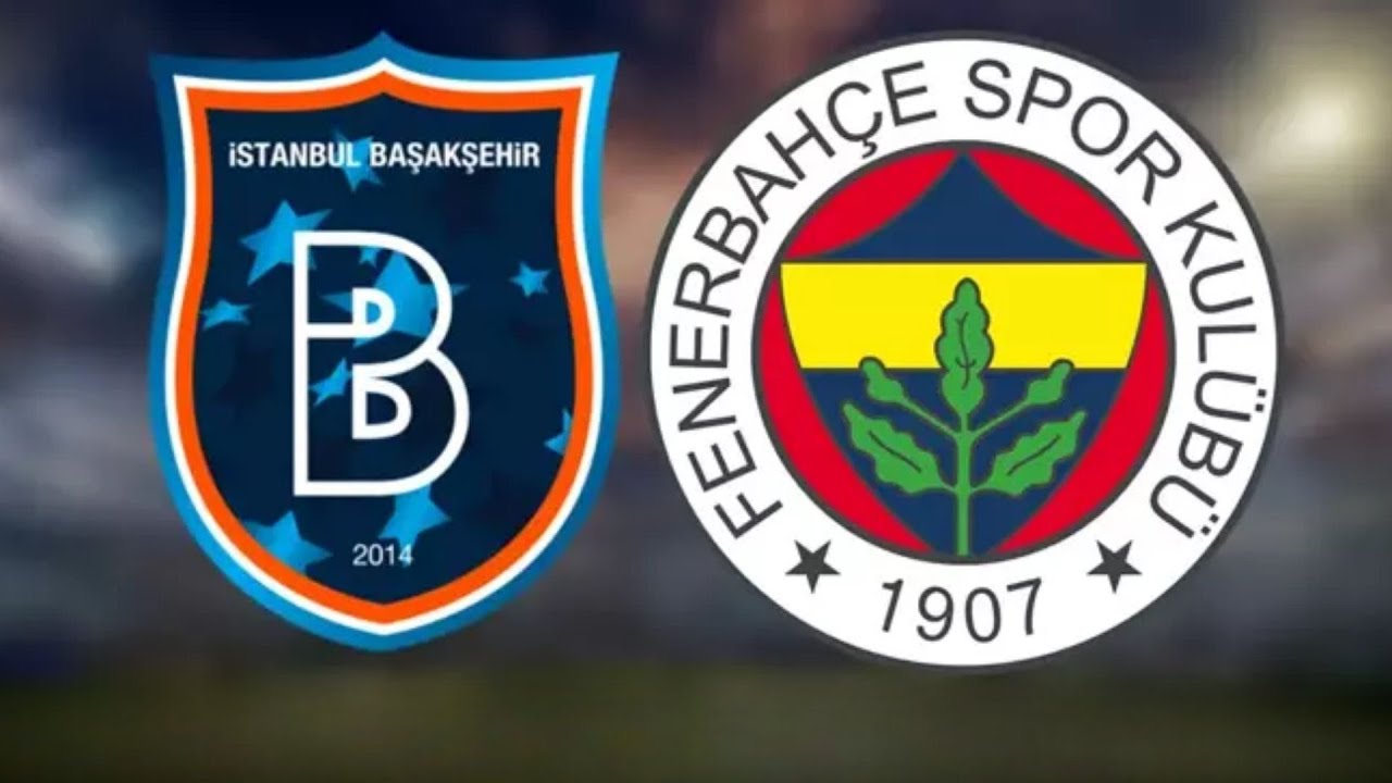Fenerbahçe Başakşehir Canlı Maç İzle ⚽