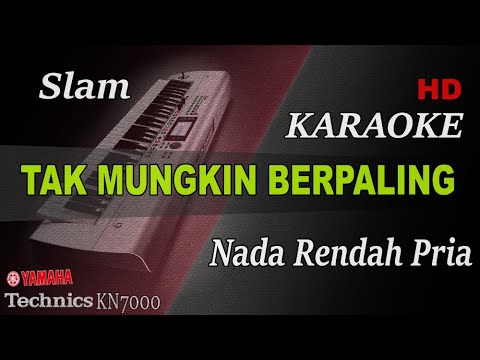 SLAM - Tak Mungkin Berpaling (Nada Rendah Pria) Karaoke 🎤