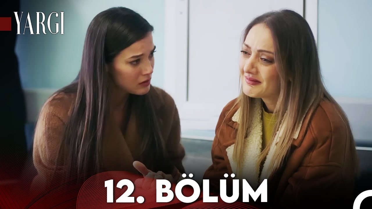 Yargı 12. Bölüm Yayında! 📺