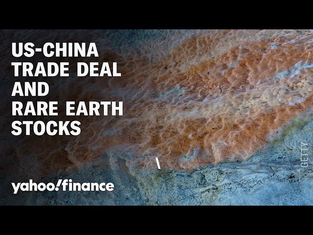 US-China Trade Deal Sparks Drop in Rare Earth Stocks 🇺🇸🇨🇳