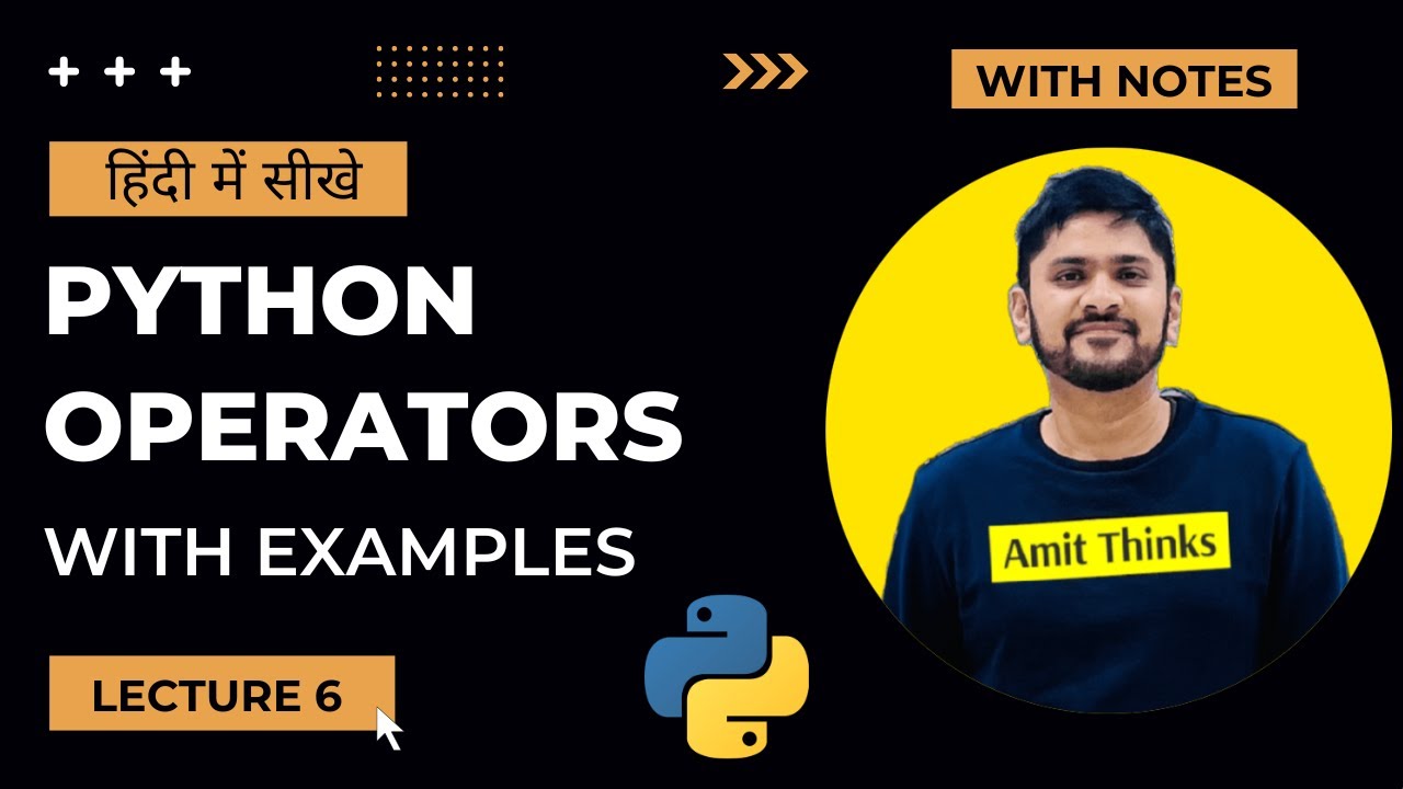 6. Python Operators in Hindi | Complete Beginner's Guide for 2024 🐍