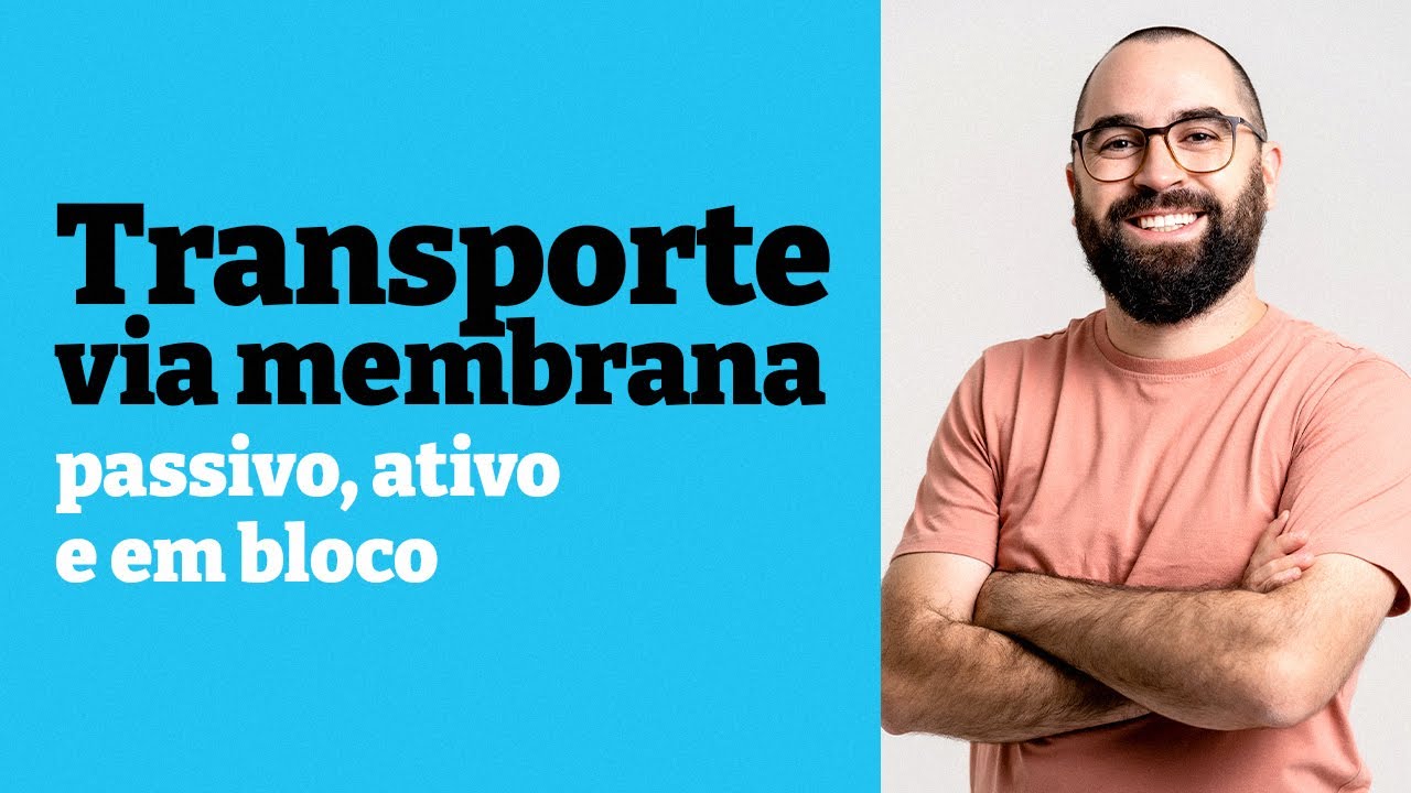 Transporte via Membrana: Passivo, Ativo e em Bloco 🚶‍♂️