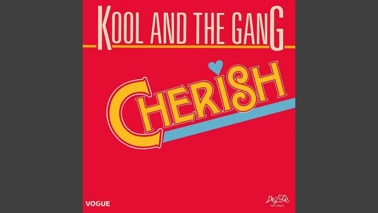 Kool & The Gang - Cherish (Single Version) 🎶