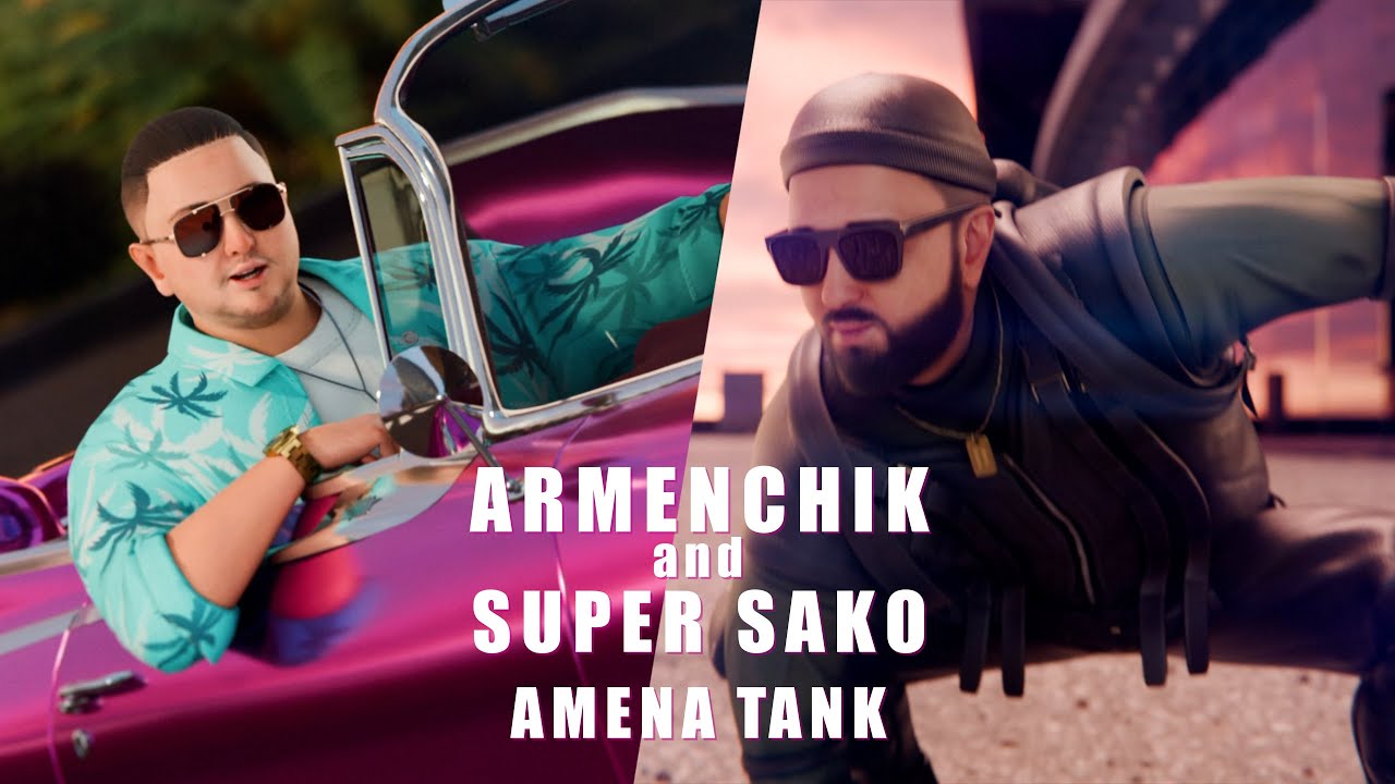 Armenchik & Super Sako "Amena Tank"