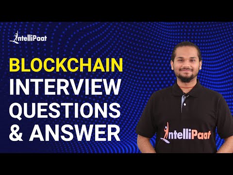 Blockchain Interview Questions And Answers | Blockchain Technology Interview Questions | Intellipaat