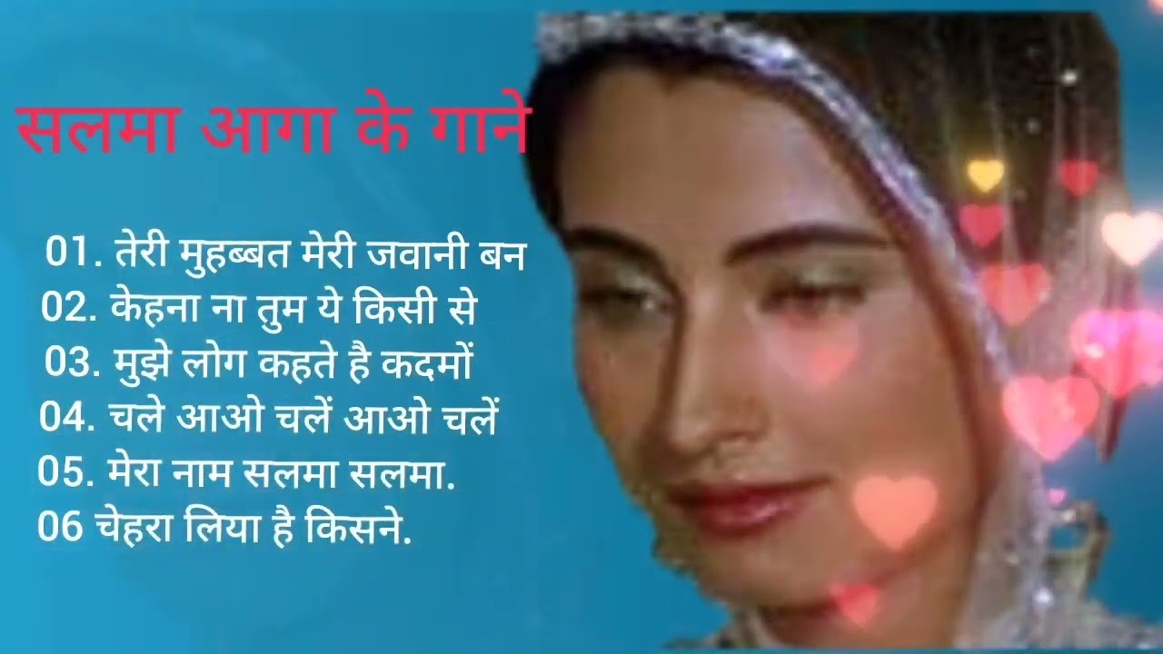 Salma Aaga's Classic Hit Songs 🎶