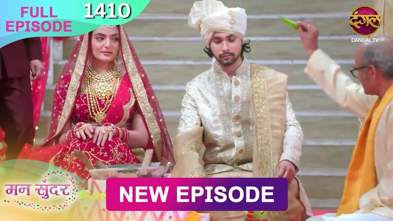 Mann Sundar Full Episode 1410 | Watch Now on Dangal TV (Nov 2025) 🎥