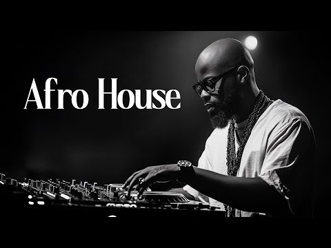 AFRO HOUSE 2025 MIX - The Best and Latest Afrobeat Jams of 2025