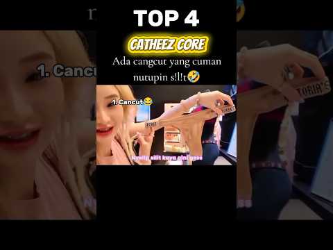 TOP 4 | Catheez Core Lucu 🤣  Shorts FYP TikTok 2025