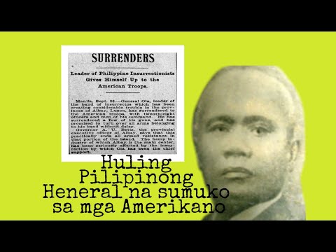 Huling Pilipinong Heneral na sumuko noong panahon ng Amerikano