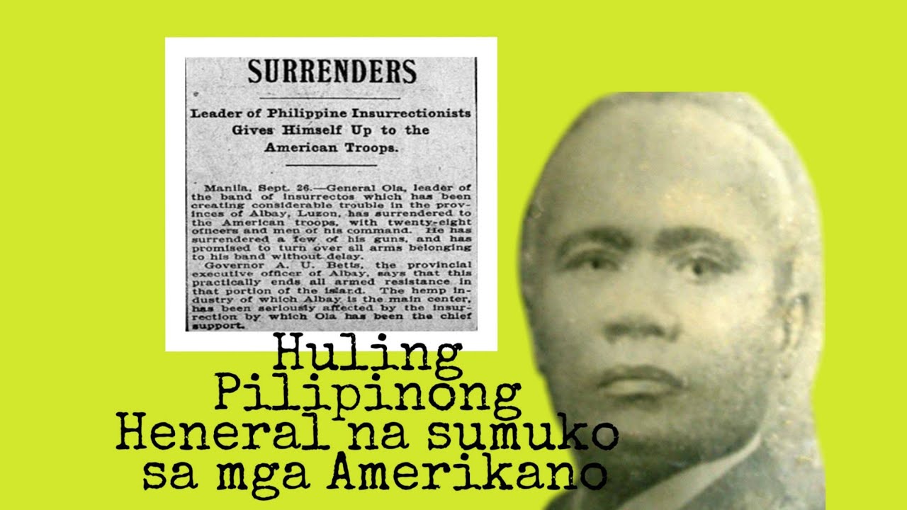 Huling Pilipinong Heneral na Sumuko noong Panahon ng Amerikano