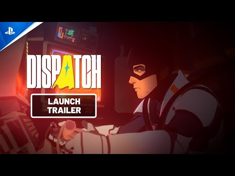 Dispatch - Launch Trailer | PS5 Games