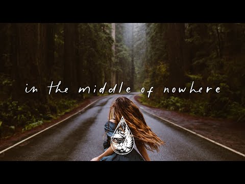 in the middle of nowhere ๐ฒ - An Indie/Folk/Alternative Playlist