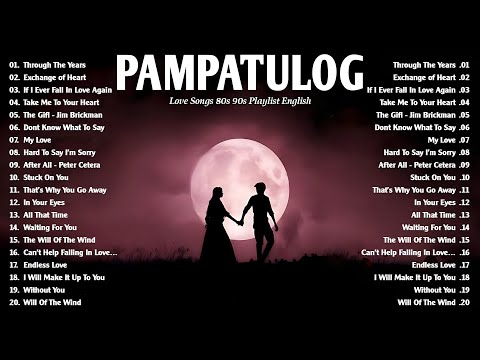 PAMPATULOG | ROMANTIC LOVE SONGS | COMPILATION | NON STOP MUSIC | LOVE SONGS 70s, 80s & 90s