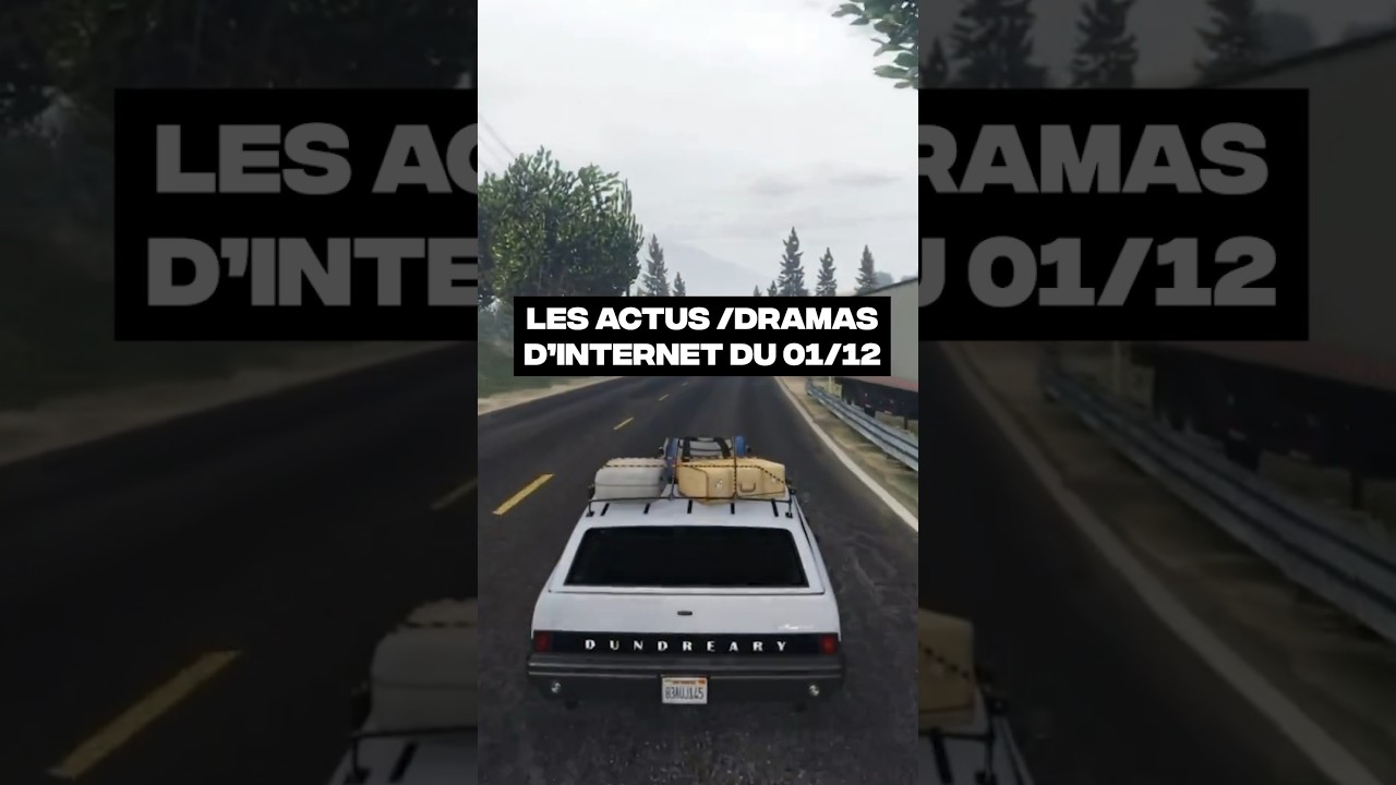 Les Dernières Actus et Dramas Internet du 01/12 🚨