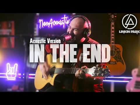 In The End Linkin Park Acoustic Guitar Cover