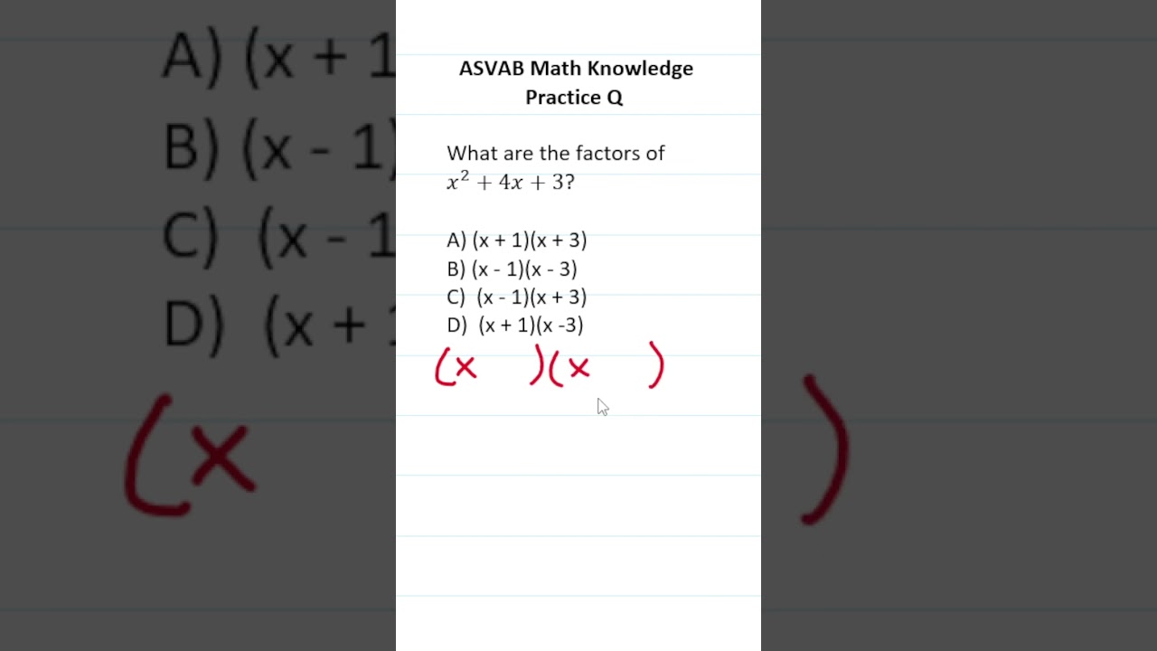 ASVAB/PiCAT Math Knowledge: Factoring Quadratic Trinomials