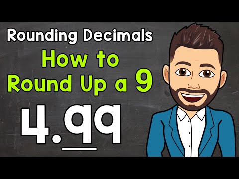How to Round Up a 9 | Rounding Decimals | Math with Mr. J