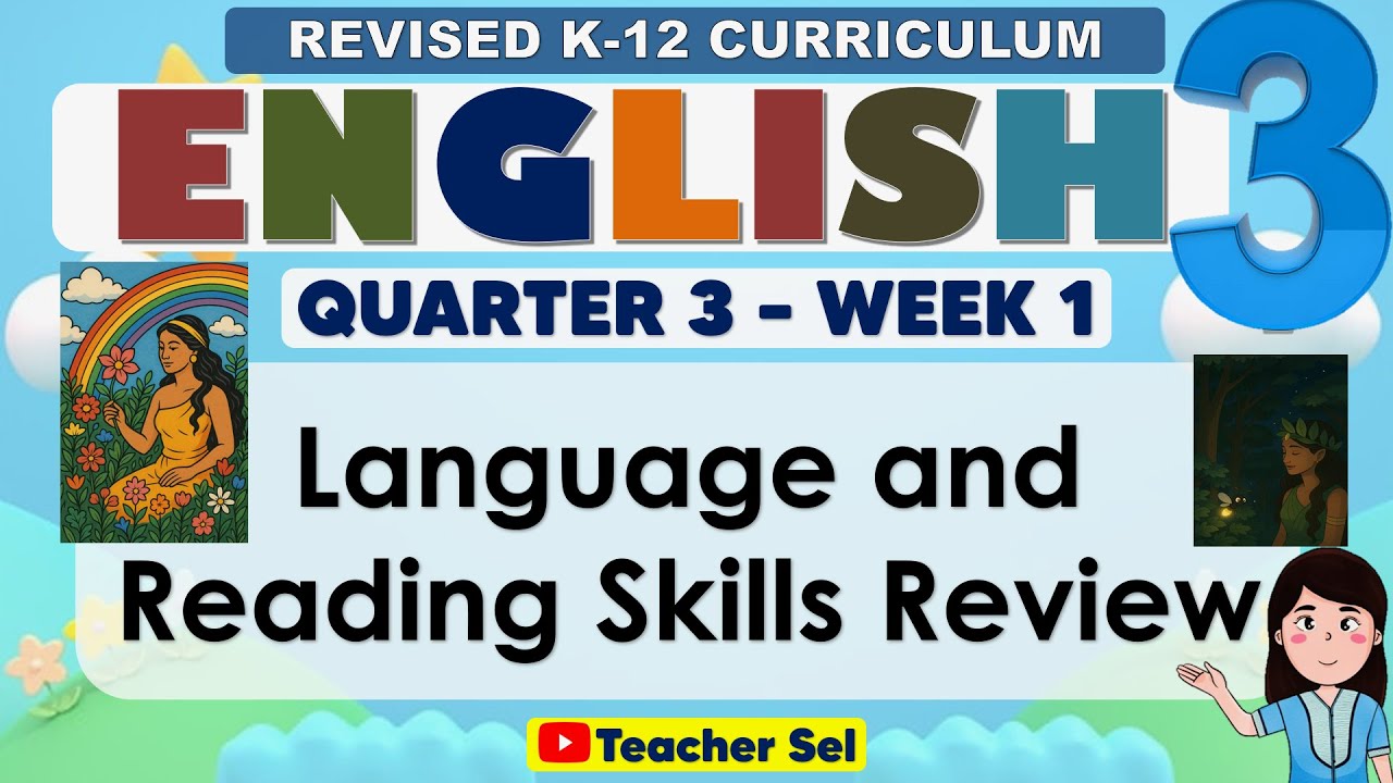 English 3Q Week 3 Review: Master Key Language & Reading Skills ๐