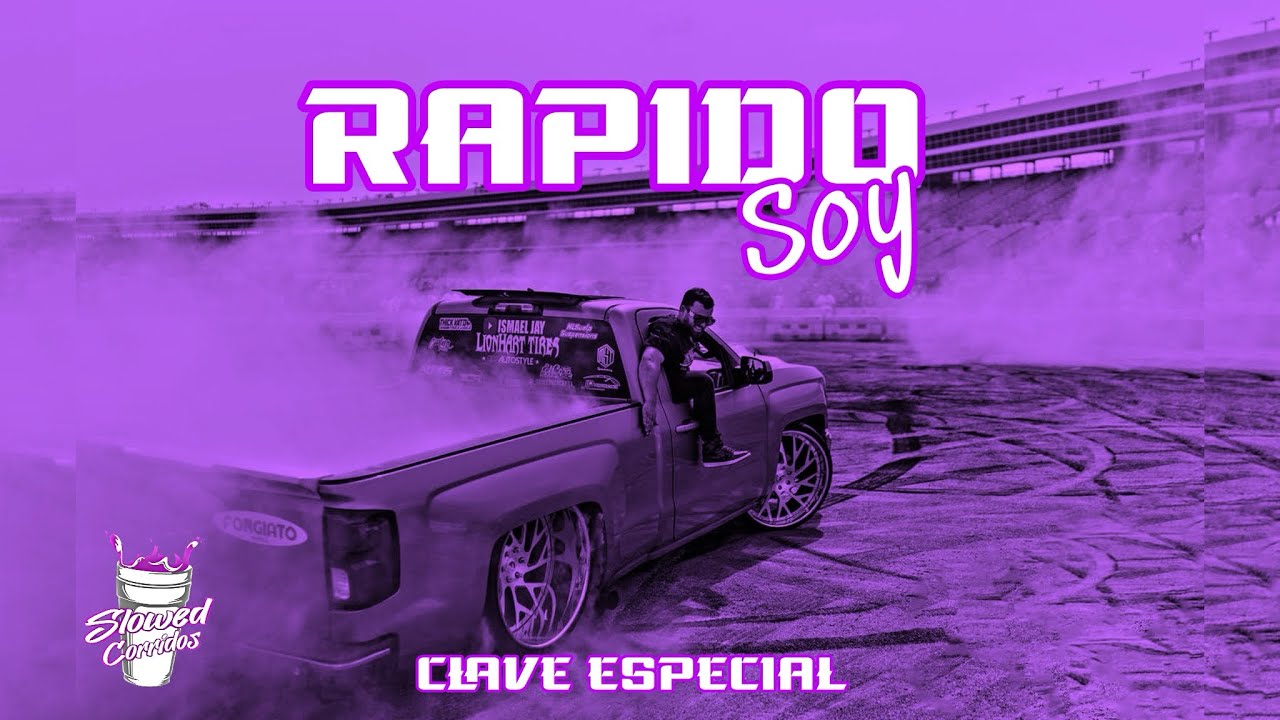 Rapido Soy - Clave Especial (Slowed & Reverb) (Rebajada)