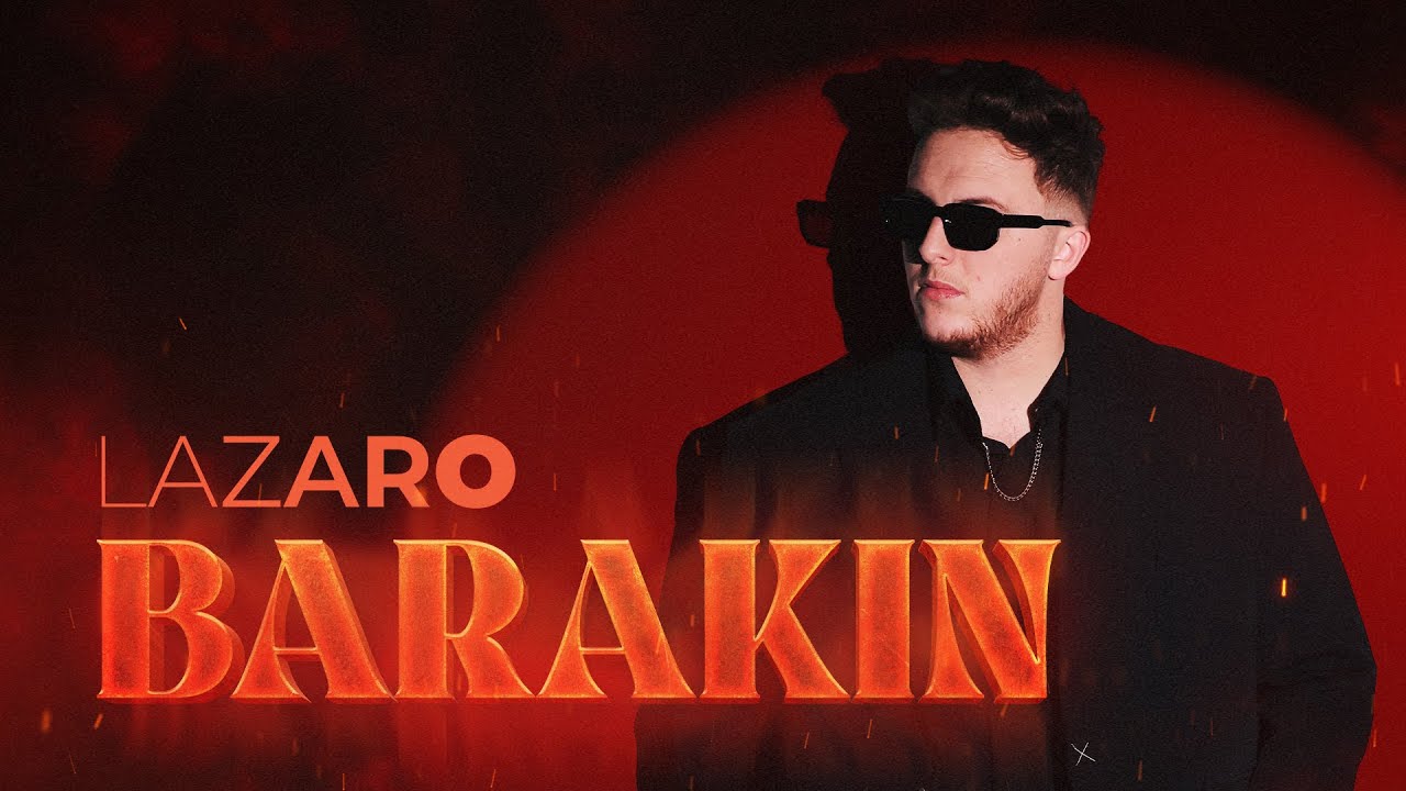 Lazaro - Barakin Official Lyric Video 🎶