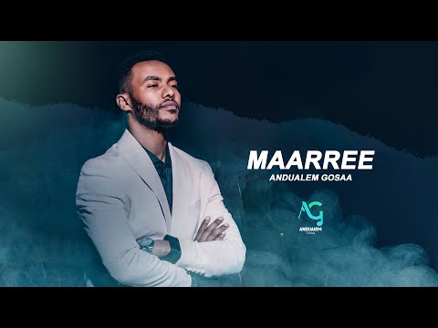 Andualem Gosa | Maarree New Oromo Music 2025