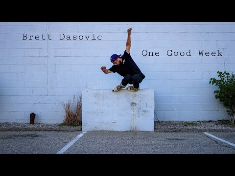 Brett Dasovic | One Good Week