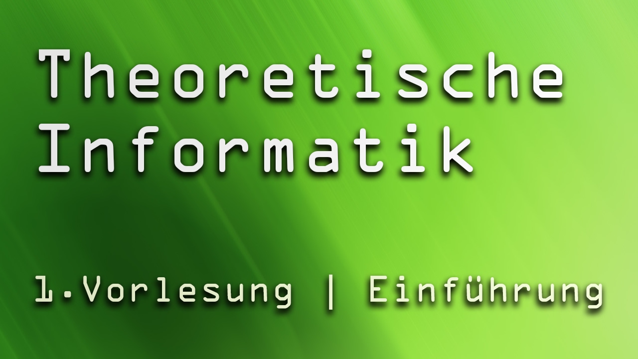 1. Einführung in die Theoretische Informatik 📚: Warum sie für Informatiker unverzichtbar ist