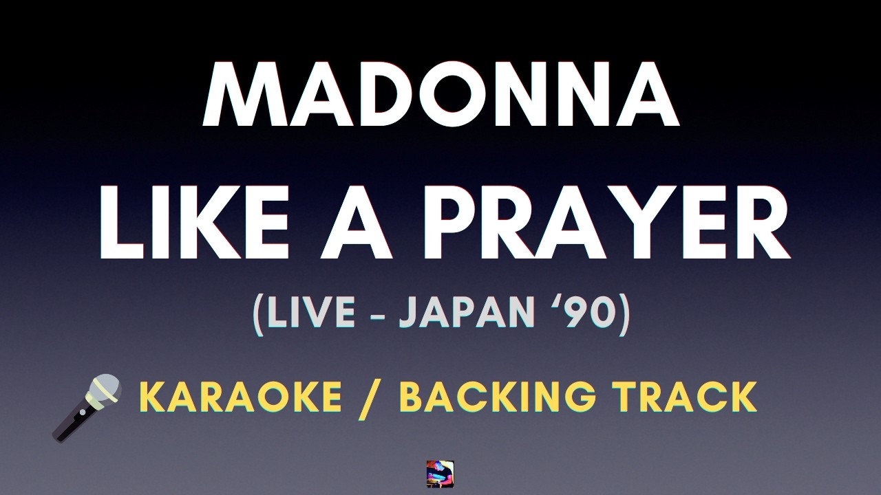 Madonna - Like A Prayer (Japan '90) Karaoke Version