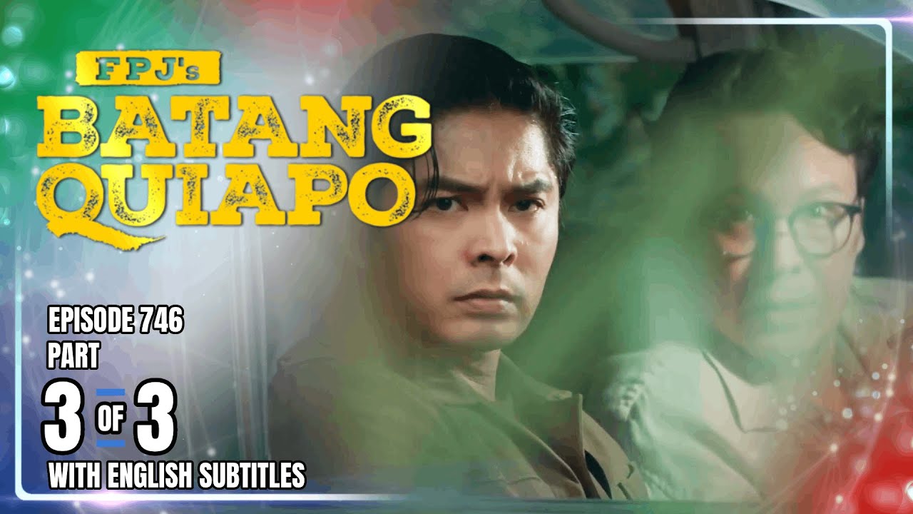 FPJ's Batang Quiapo Ep 746: Ponggay Uses Lucio’s Confession