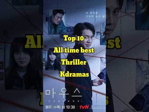 Top 10 All Time Best Thriller Kdramas