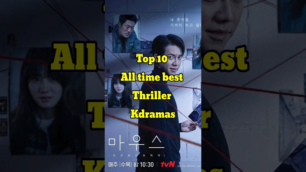 Top 10 Best Thriller Kdramas of All Time