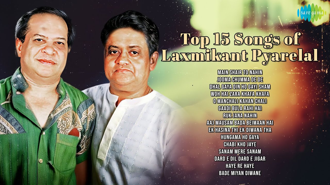 Top 15 Iconic Songs by Laxmikant-Pyarelal 🎶 | Main Shair To Nahin & More