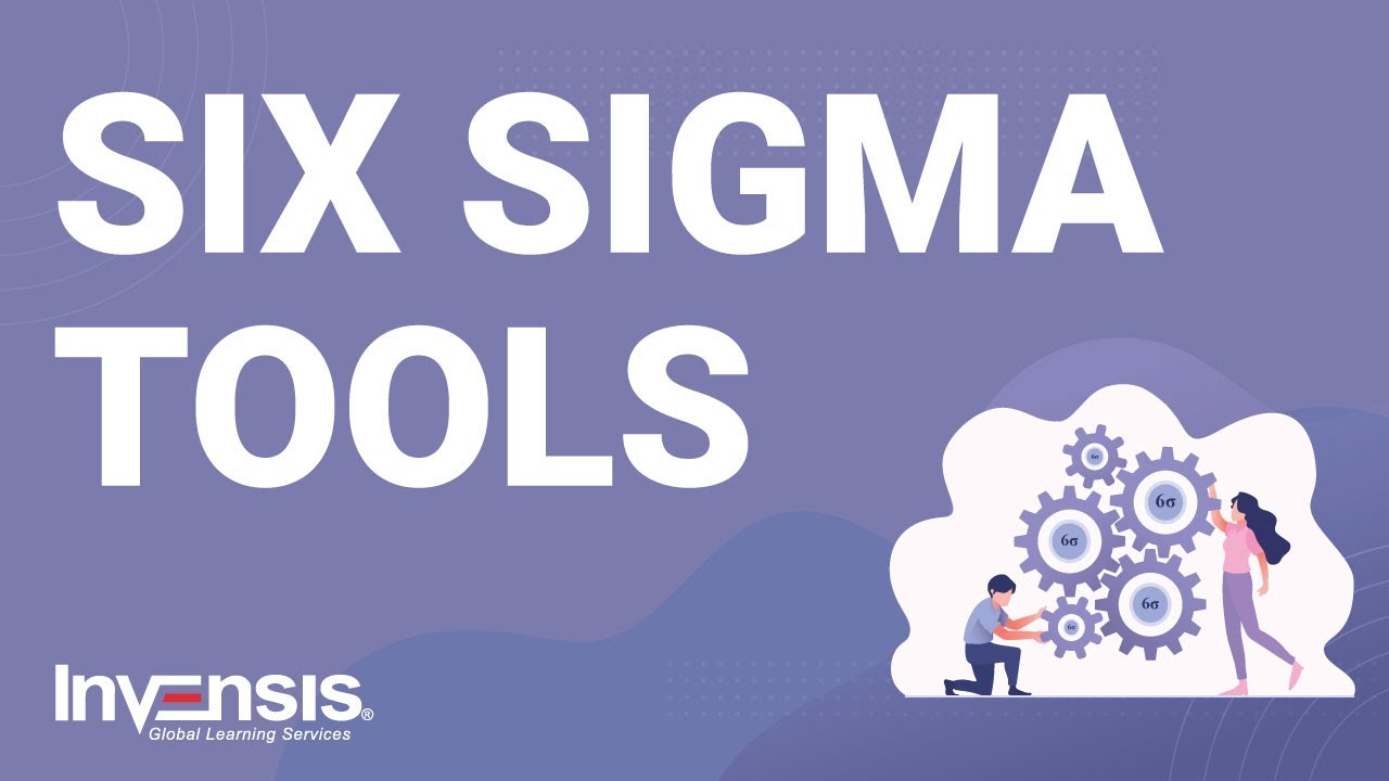 Top Six Sigma Tools Explained | Invensis Learning
