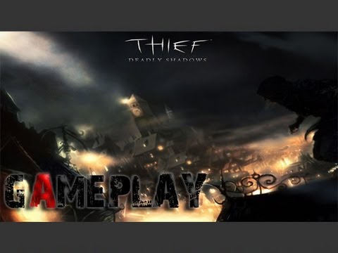 Thief: Deadly Shadows [GOG] Gameplay (PC/HD)