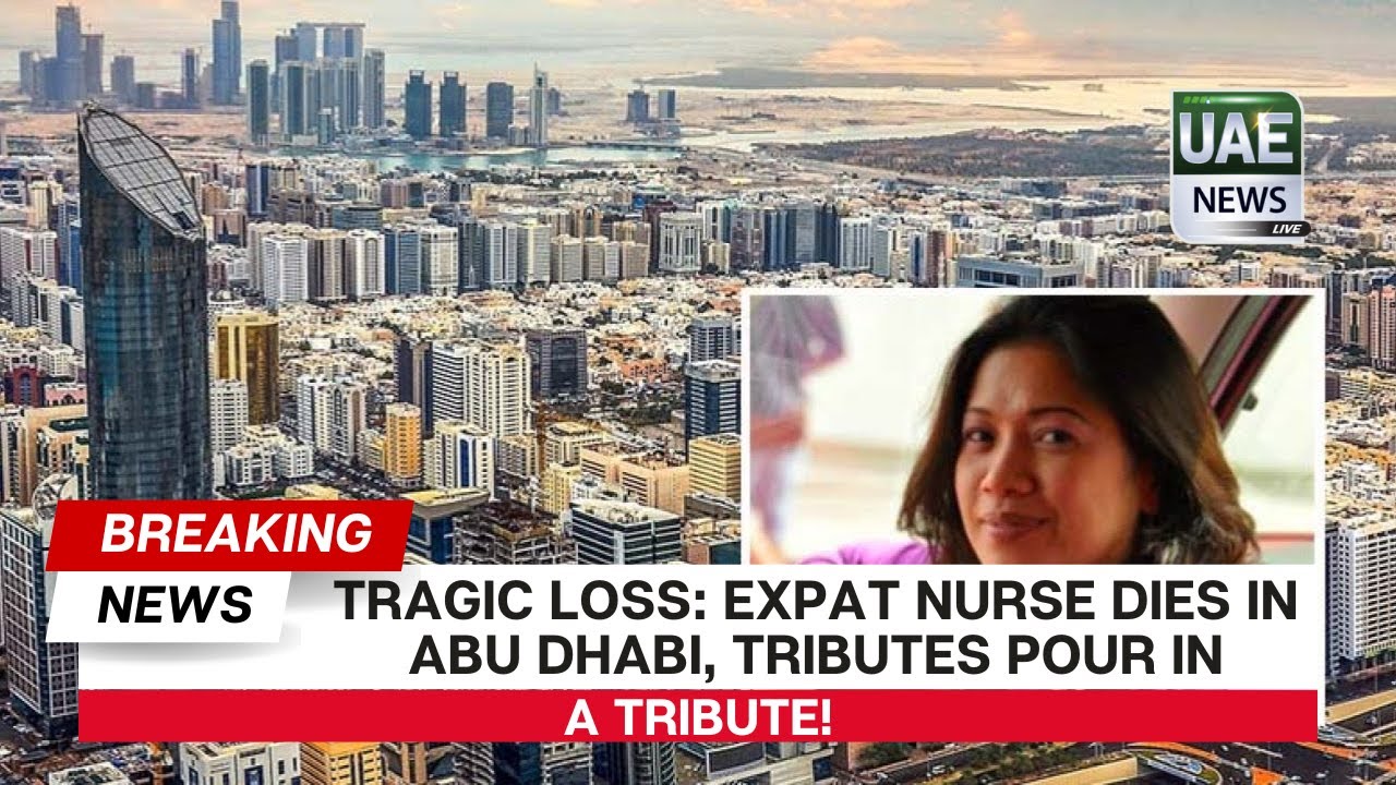 Expat Nurse Dies in Abu Dhabi, Tributes Flood Social Media