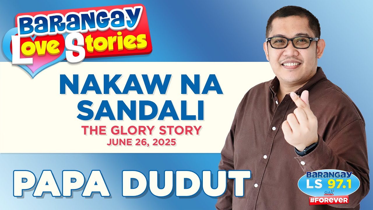 Nakaw na Sandali - Glory | Papa Dudut & Barangay Love