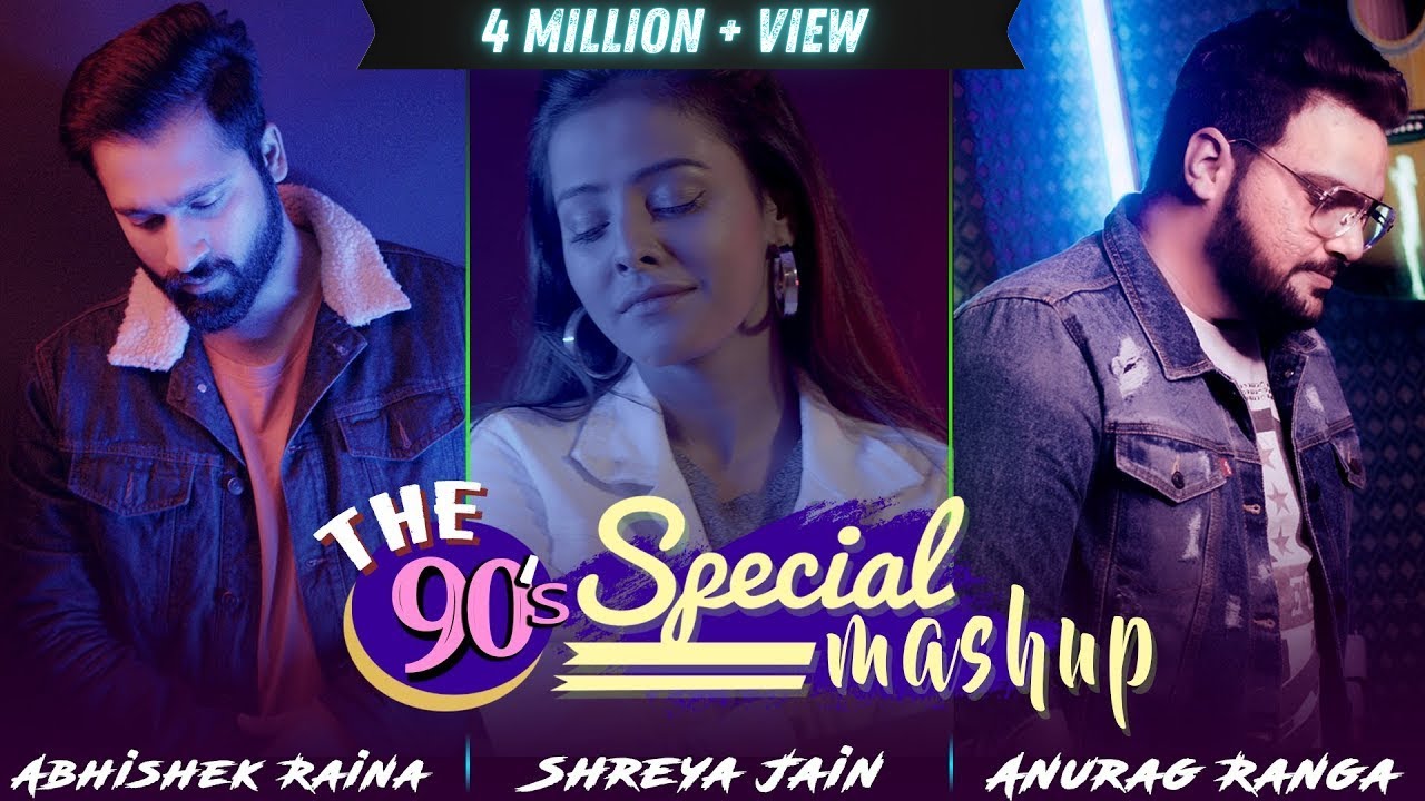 Ultimate 90's Bollywood Hit Mashup 🎶 | Anurag Ranga, Abhishek Raina & Shreya Jain