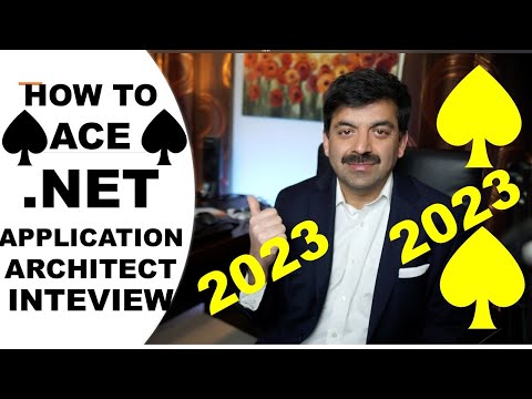 How to ace .Net Application Architect Interview (in 2023) | C# | Part 1