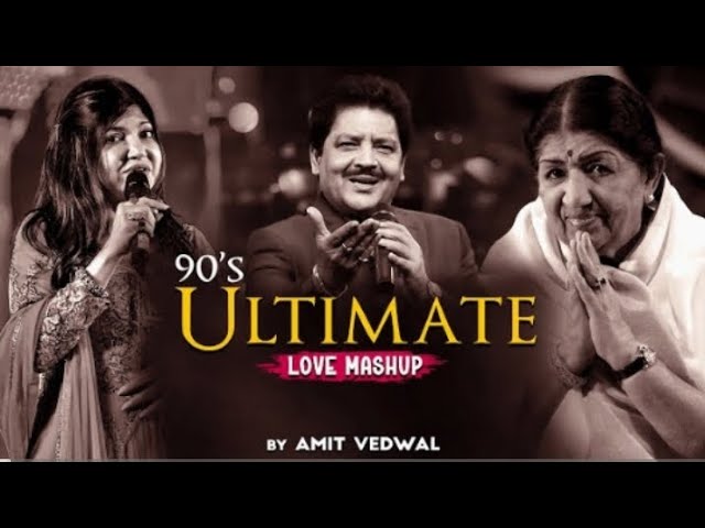 90s Love Mashup | Amit Vedwal & 90s Icons 🎶